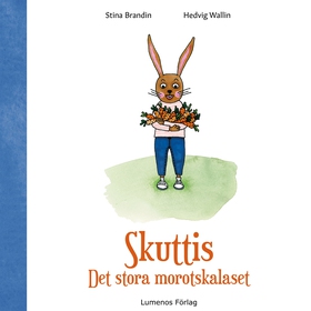 Skuttis - Det stora morotskalaset (e-bok) av St