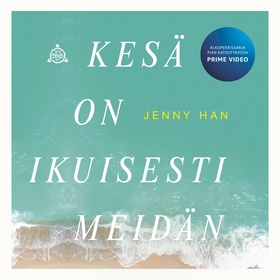 Kesä on ikuisesti meidän (ljudbok) av Jenny Han