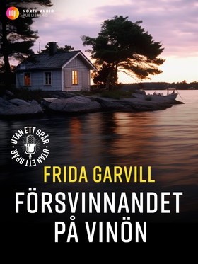 Försvinnandet på Vinön (e-bok) av Frida Garvill