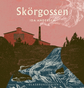 Skörgossen (ljudbok) av Ida Andersen