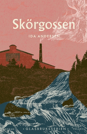 Skörgossen (e-bok) av Ida Andersen