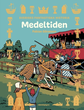 Medeltiden (e-bok) av Fabian Göranson