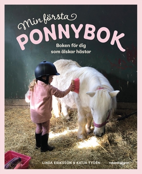 Min första ponnybok : boken för dig som älskar 