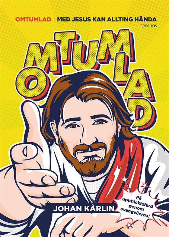 Omtumlad; med Jesus kan allting hända