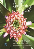 Gardening in Arabia Fruiting Plants in Qatar and the Arabian Gulf