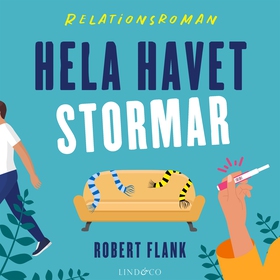 Hela havet stormar (ljudbok) av Robert Flank