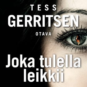 Joka tulella leikkii (ljudbok) av Tess Gerritse