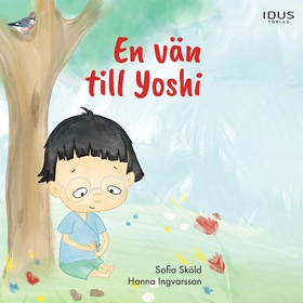 En vän till Yoshi (ljudbok) av Sofia Sköld