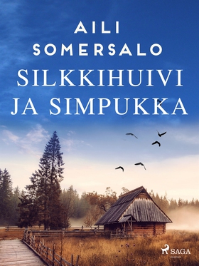 Silkkihuivi ja simpukka (e-bok) av Aili Somersa