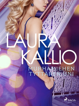 Murhamiehen tyttären uni (e-bok) av Laura Kalli