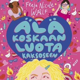 Älä koskaan luota kaksoseen (ljudbok) av Freja 