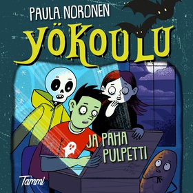 Yökoulu ja paha pulpetti (ljudbok) av Paula Nor