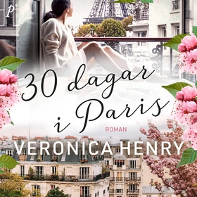 30 dagar i Paris (ljudbok) av Veronica Henry