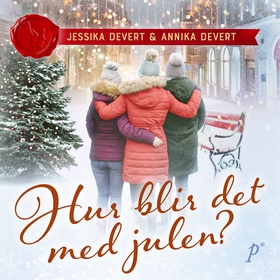 Hur blir det med julen? (ljudbok) av Jessika De