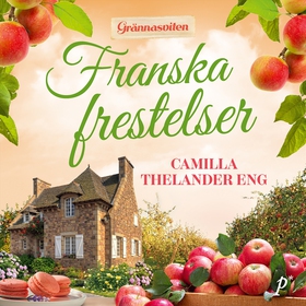 Franska frestelser (ljudbok) av Camilla Theland