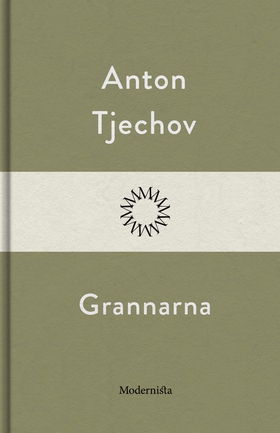 Grannarna (e-bok) av Anton Tjechov