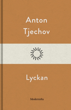 Lyckan (e-bok) av Anton Tjechov