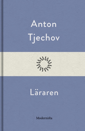 Läraren (e-bok) av Anton Tjechov