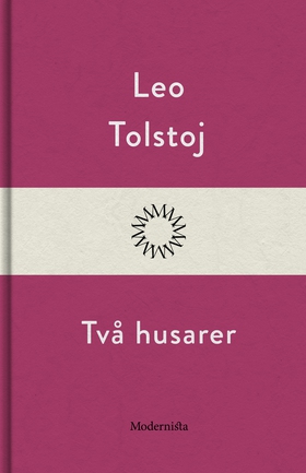 Två husarer (e-bok) av Leo Tolstoj