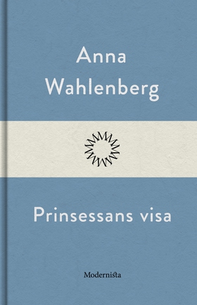 Prinsessans visa (e-bok) av Anna Wahlenberg