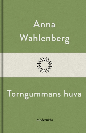 Torngummans huva (e-bok) av Anna Wahlenberg