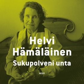 Sukupolveni unta (ljudbok) av Helvi Hämäläinen