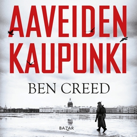 Aaveiden kaupunki (ljudbok) av Ben Creed