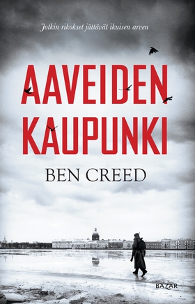 Aaveiden kaupunki (e-bok) av Ben Creed