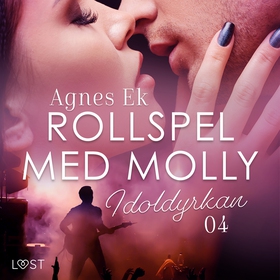 Rollspel med Molly 4: Idoldyrkan - erotisk nove