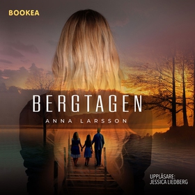 Bergtagen (ljudbok) av Anna Larsson