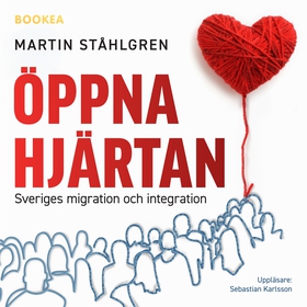 Öppna hjärtan: Sveriges migration och integrati