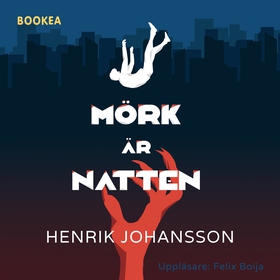 Mörk är natten (ljudbok) av Henrik Johansson