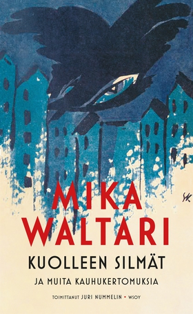 Kuolleen silmät (e-bok) av Mika Waltari