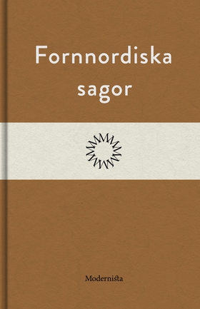 Fornnordiska sagor (e-bok) av
