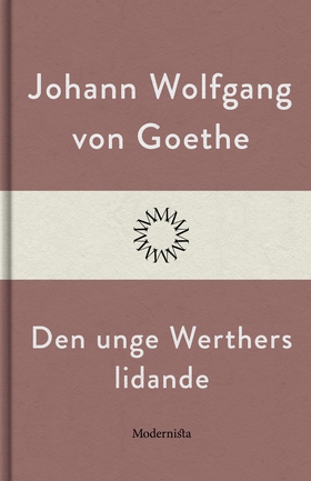 Den unge Werthers lidande (e-bok) av Johann Wol