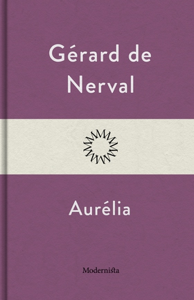 Aurélia (e-bok) av Gérard de Nerval