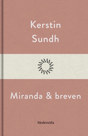 Miranda och breven (e-bok) av Kerstin Sundh