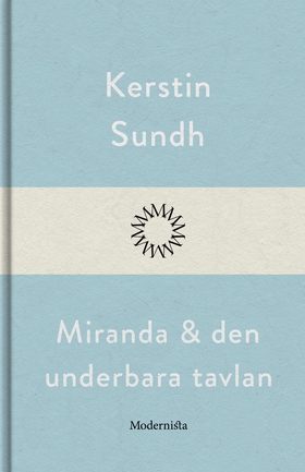 Miranda och den underbara tavlan (e-bok) av Ker