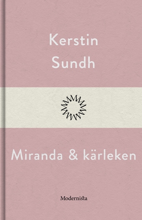 Miranda och kärleken (e-bok) av Kerstin Sundh