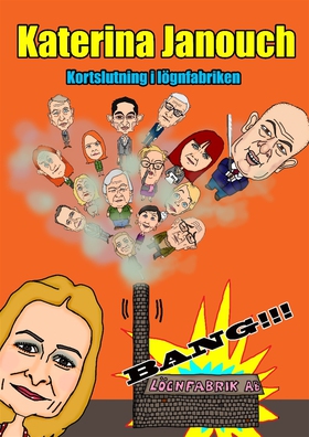Kortslutning i lögnfabriken (e-bok) av Katerina