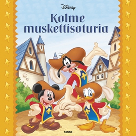 Kolme muskettisoturia (e-bok) av Disney