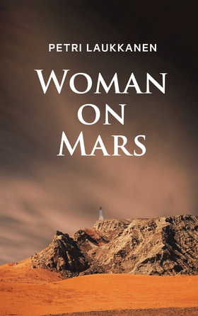 Woman on Mars (e-bok) av Petri Laukkanen