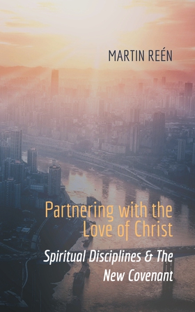 Partnering with the Love of Christ: Spiritual D