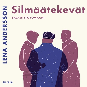 Silmäätekevät (ljudbok) av Lena Andersson
