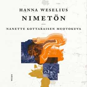 Nimetön (ljudbok) av Hanna Weselius