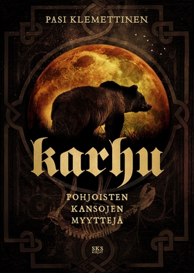 Karhu (e-bok) av Pasi Klemettinen