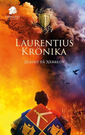 Laurentius Krönika; Slaget på Nebreon (e-bok) a