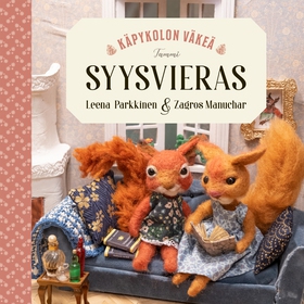 Käpykolon väkeä. Syysvieras (ljudbok) av Leena 