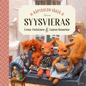 Käpykolon väkeä. Syysvieras (ljudbok) av Leena
