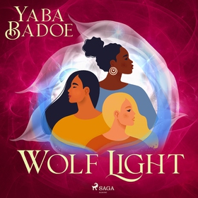 Wolf Light (ljudbok) av Yaba Badoe